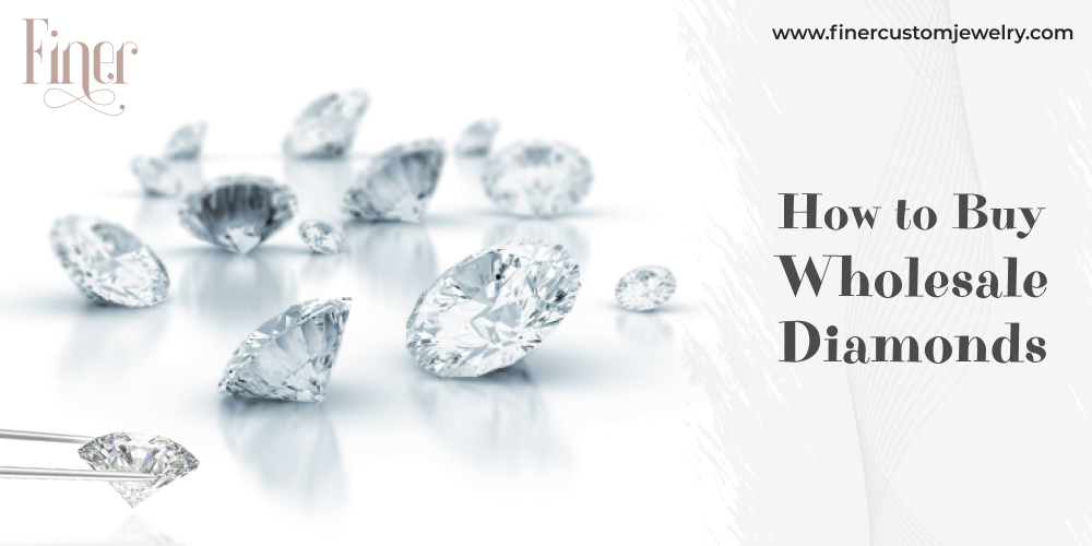 How to Buy Wholesale Diamonds