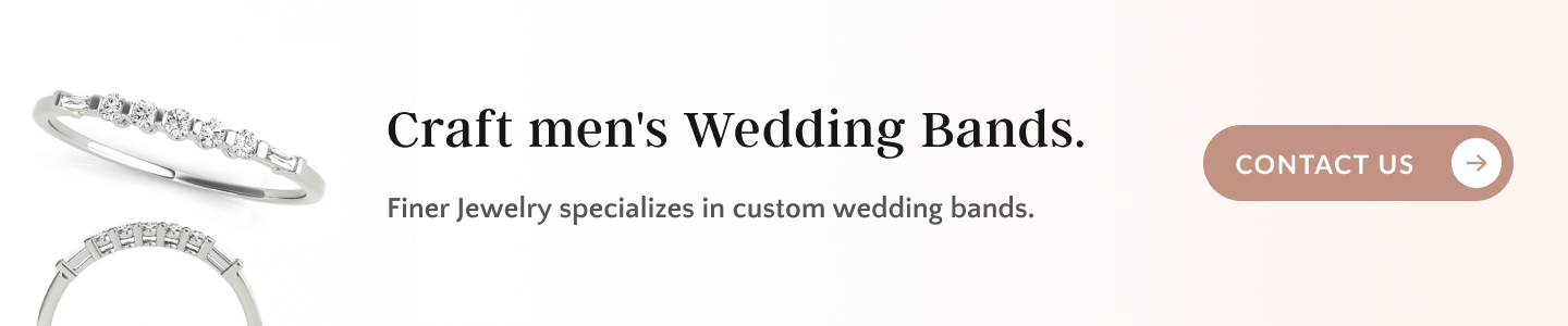Finer Custom Jewelry Men's Wedding Bands