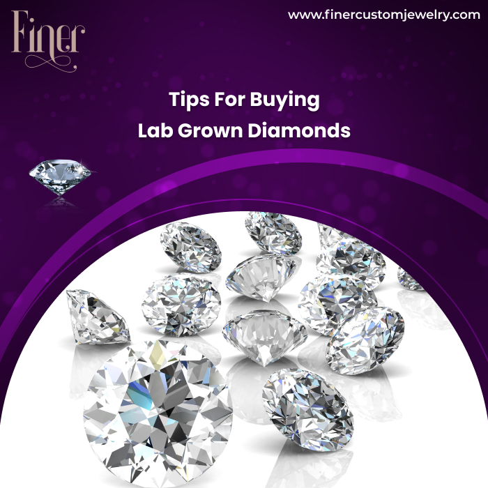 TIPS FOR BUYING LAB GROWN DIAMONDS