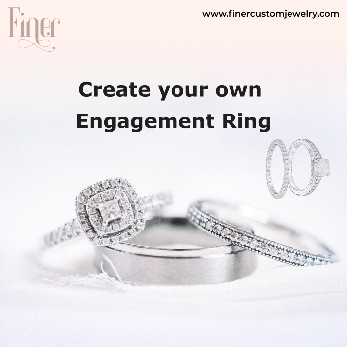 CREATE YOUR OWN ENGAGEMENT RING