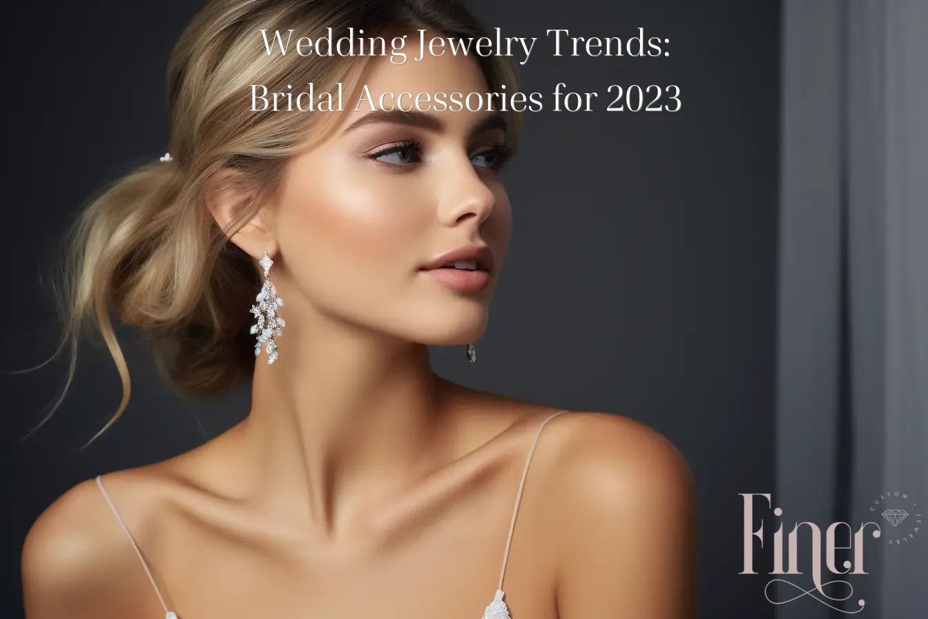 2023's Wedding Jewelry & Bridal Accessories Trends